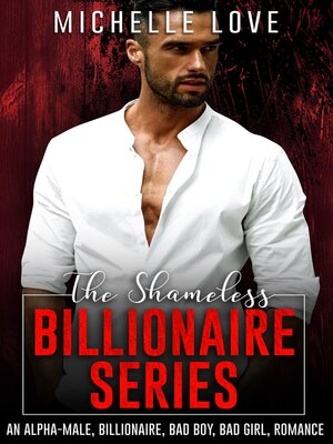 cover image of The Shameless Billionaire Series